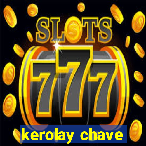kerolay chave